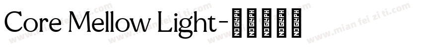 Core Mellow Light字体转换